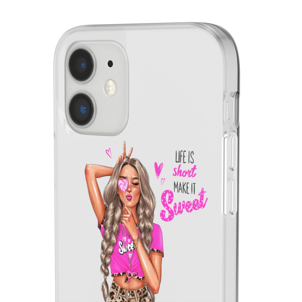 Life is Short Make it Sweet Blond Hair Flexi Cases