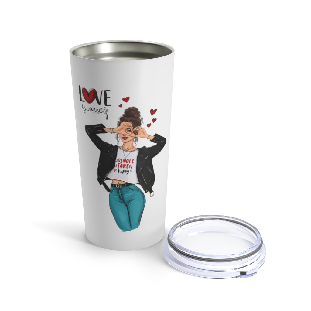 Love Yourself Brown Hair Tumbler 20oz