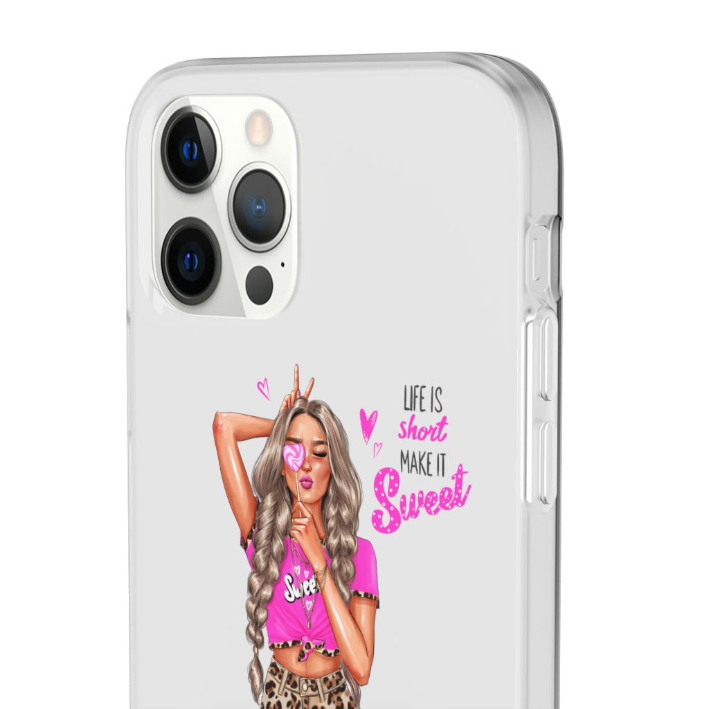 Life is Short Make it Sweet Blond Hair Flexi Cases