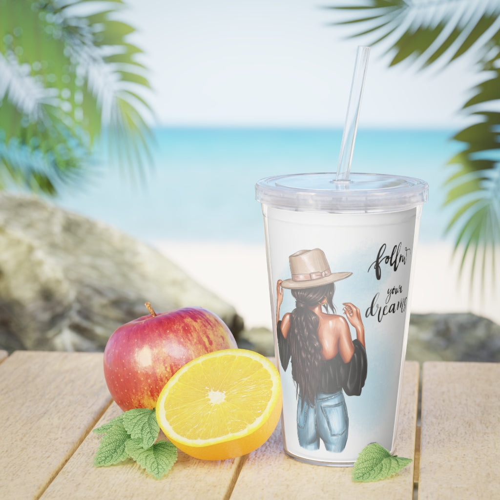 Follow Your Dreams Plastic Tumbler with Straw