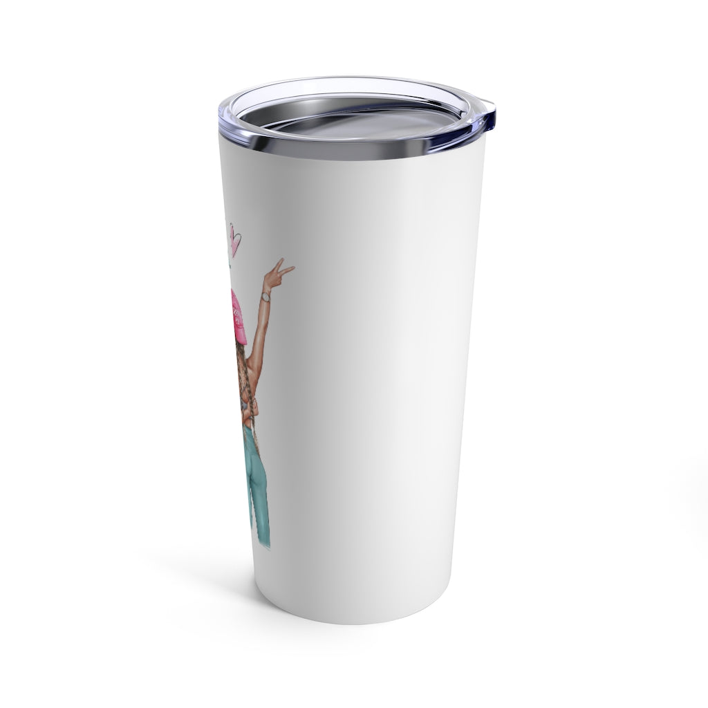 Girls Can Blond Hair Tumbler 20oz