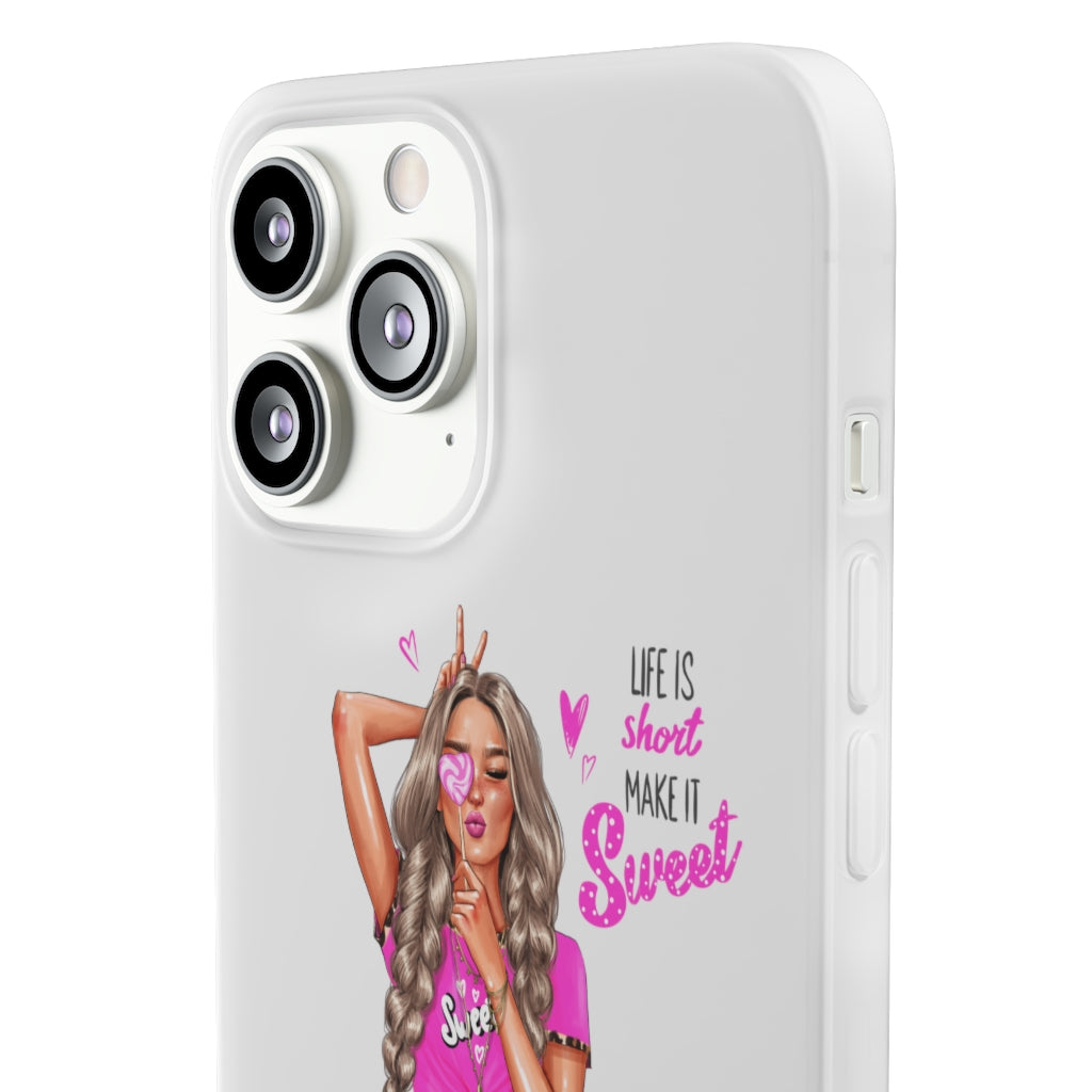 Life is Short Make it Sweet Blond Hair Flexi Cases