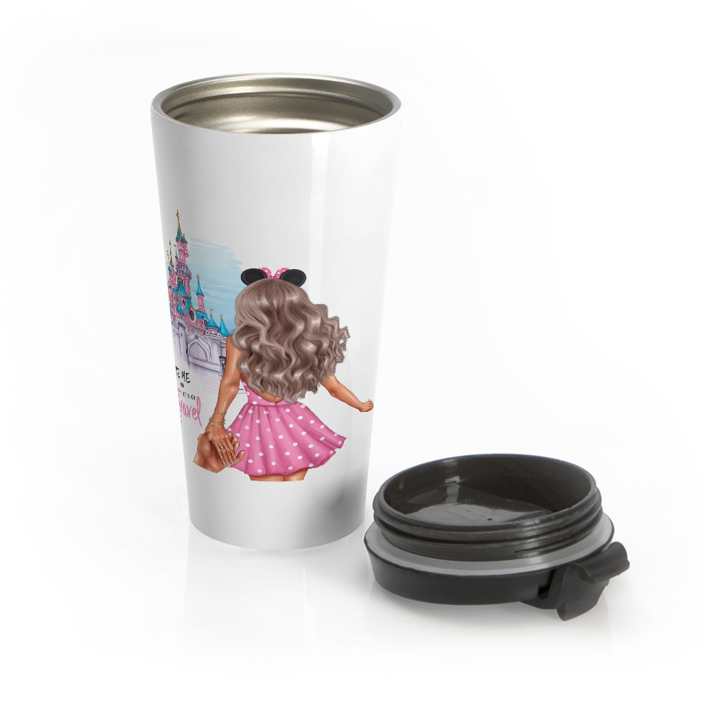 Take me and Let's go Travel Blond Hair Stainless Steel Travel Mug