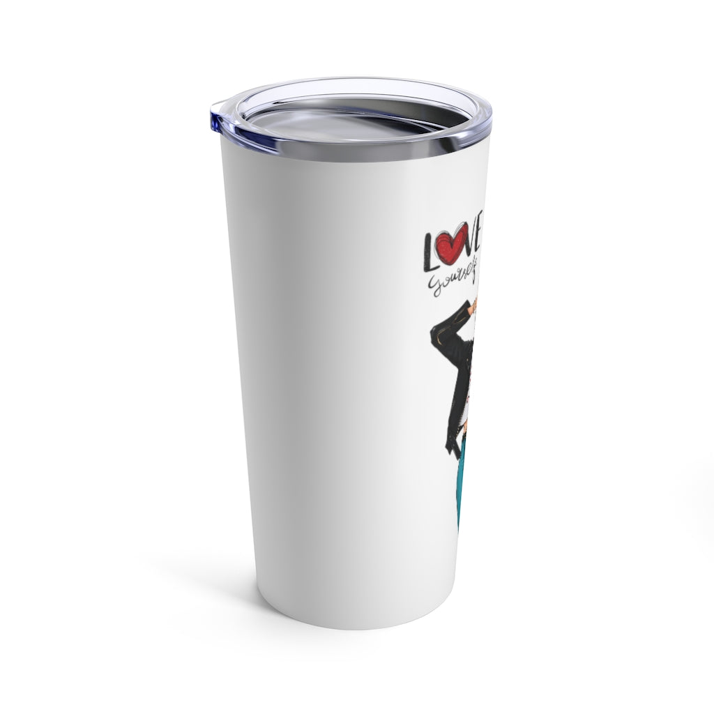 Love Yourself Brown Hair Tumbler 20oz