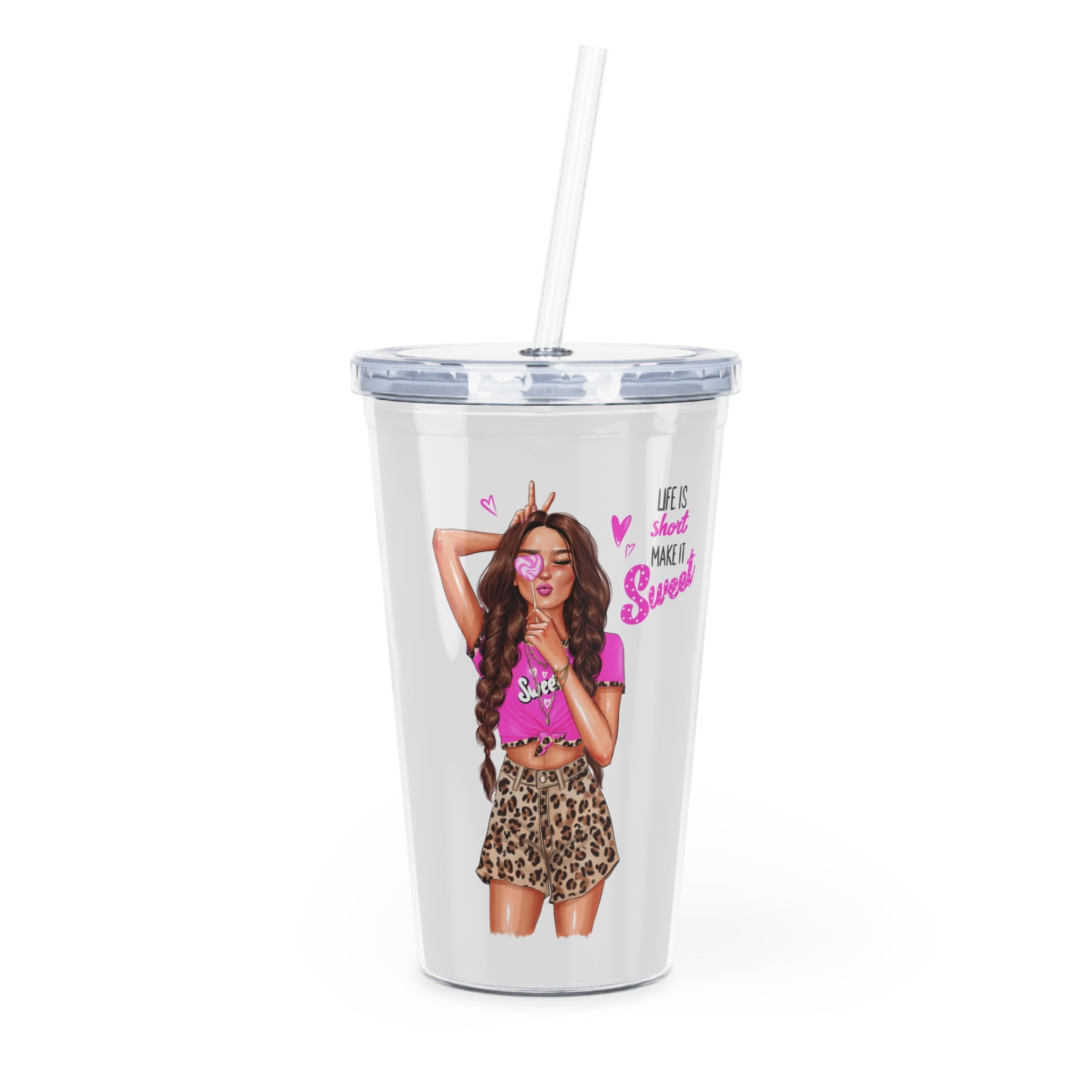 Life is Short Make it Sweet Brown Hair Plastic Tumbler with Straw