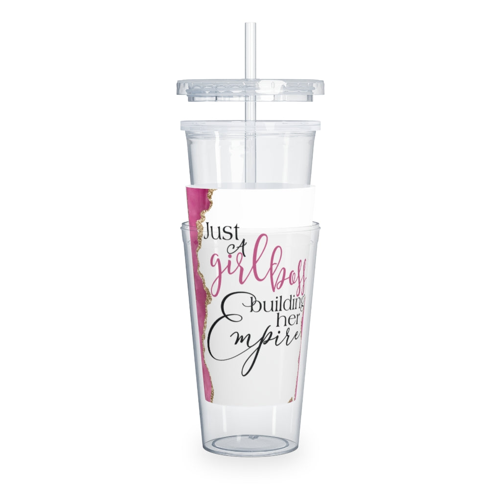 Just a Girlboss Building her Empire Plastic Tumbler with Straw