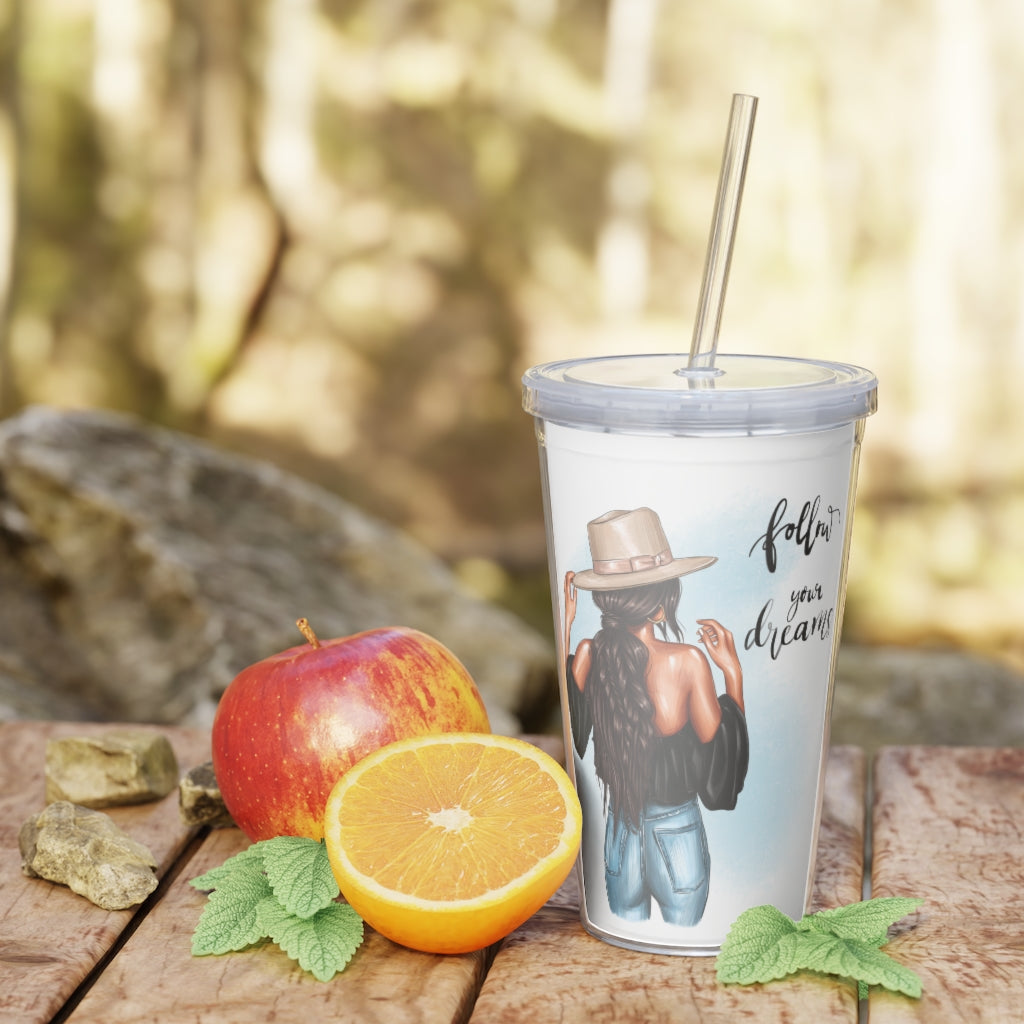 Follow Your Dreams Plastic Tumbler with Straw
