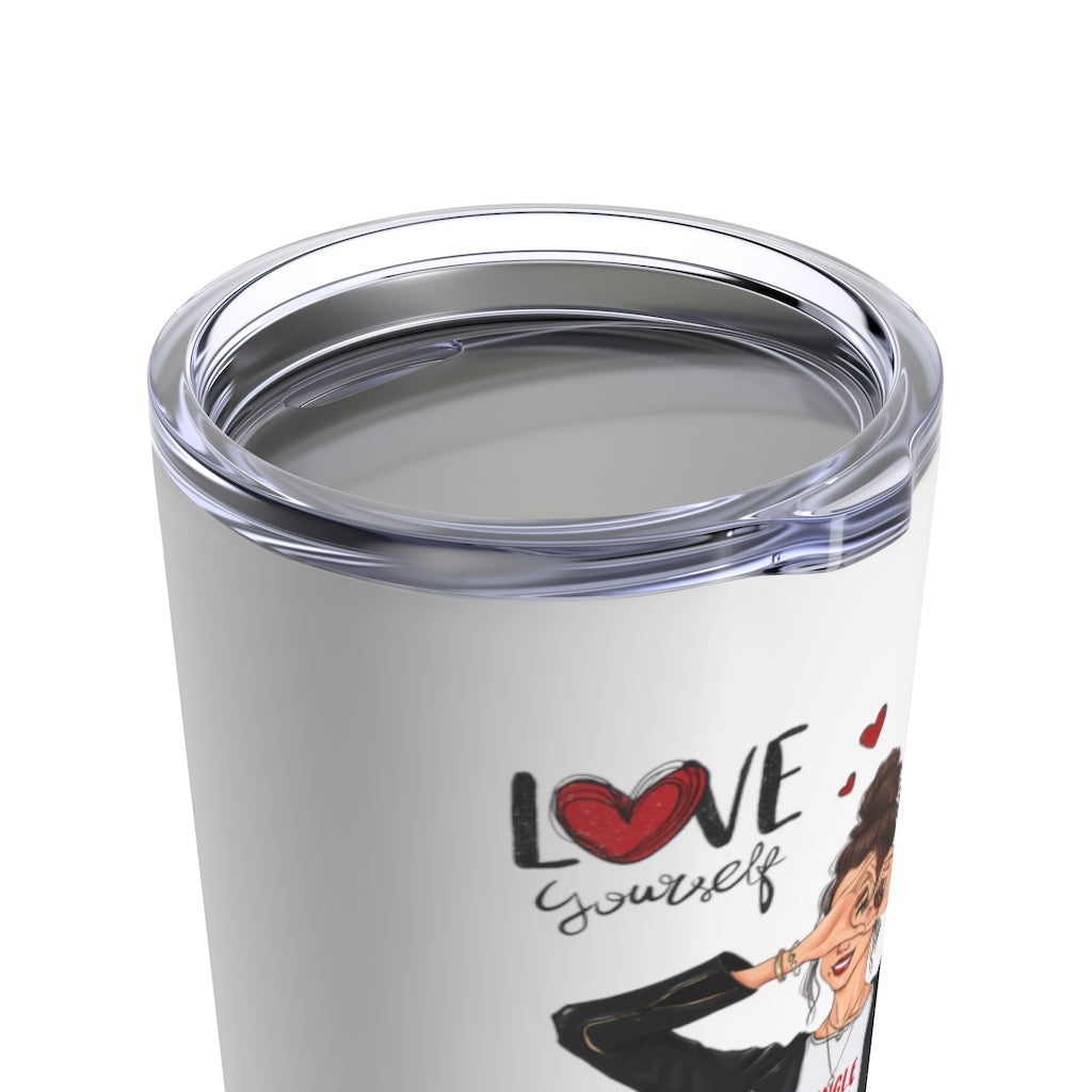 Love Yourself Brown Hair Tumbler 20oz