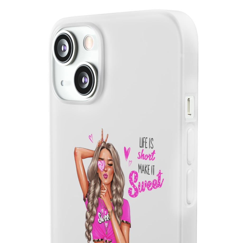 Life is Short Make it Sweet Blond Hair Flexi Cases