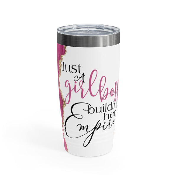 Just A Girl Boss Building Her Empire Ringneck Tumbler, 20oz