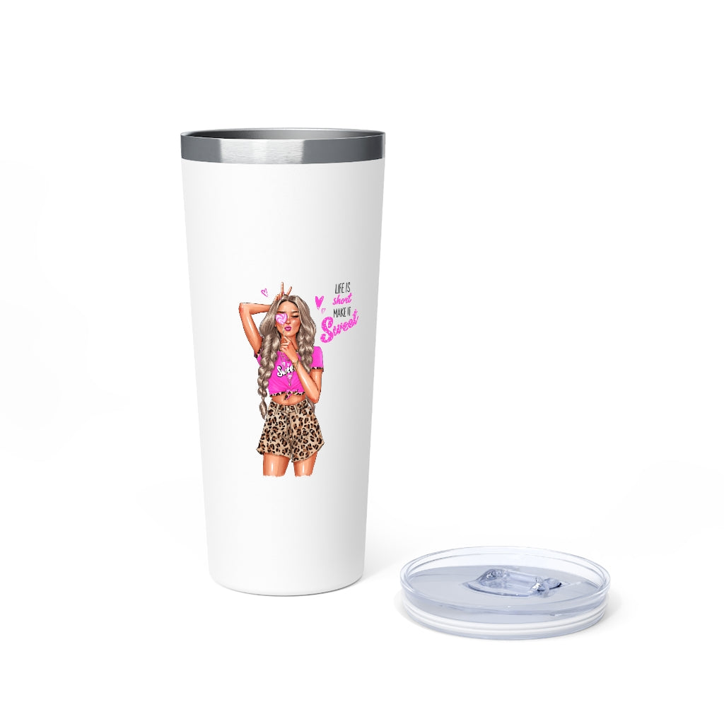 Life is Short Make it Sweet Blond Hair Copper Vacuum Insulated Tumbler, 22oz
