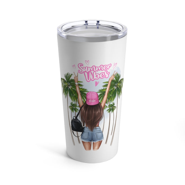 Summer Vibes Brown Hair Tumbler 20oz