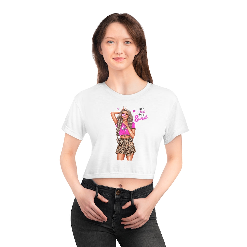 Life is Short Make it Sweet Blond Hair Crop Tee Live in The Moment