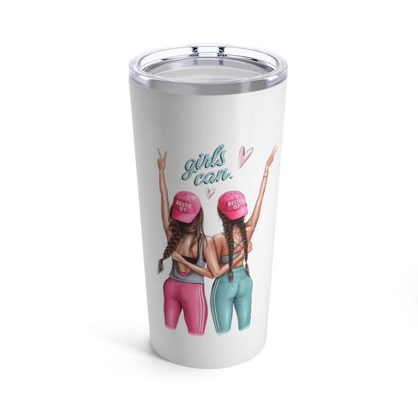 Girls Can Brown Hair Tumbler 20oz