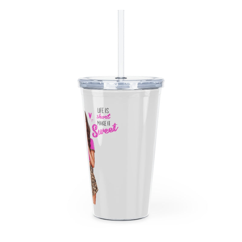 Life is Short Make it Sweet Brown Hair Plastic Tumbler with Straw