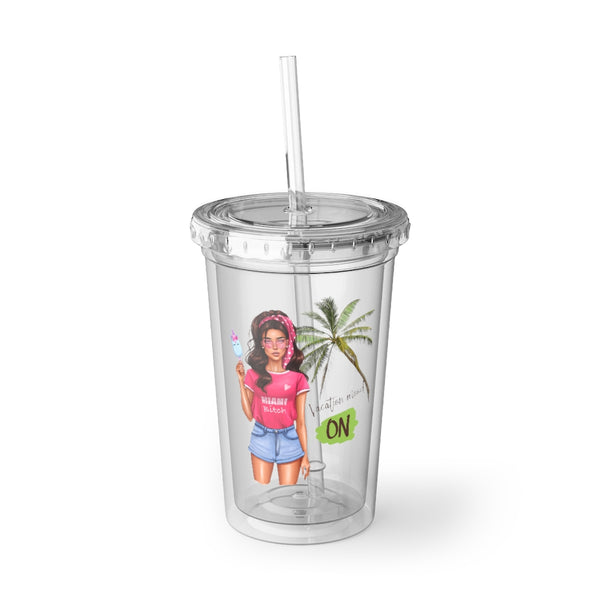 Vacation Mood On Suave Acrylic Cup