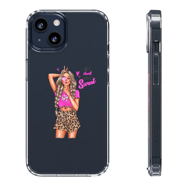 Life is Short Make it Sweet Blond Hair Clear Case