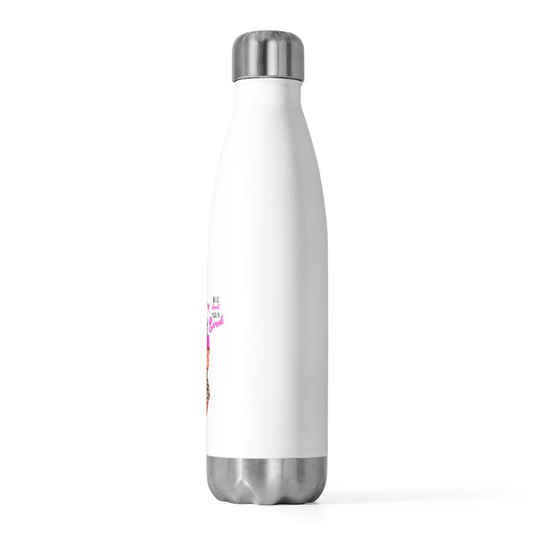 Life is Short Make it Sweet Blond Hair 20oz Insulated Bottle