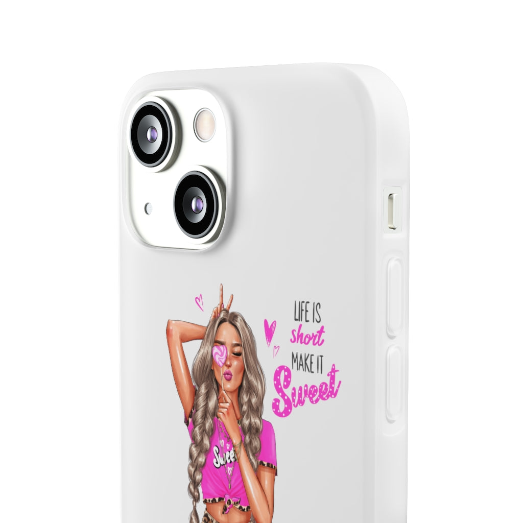 Life is Short Make it Sweet Blond Hair Flexi Cases