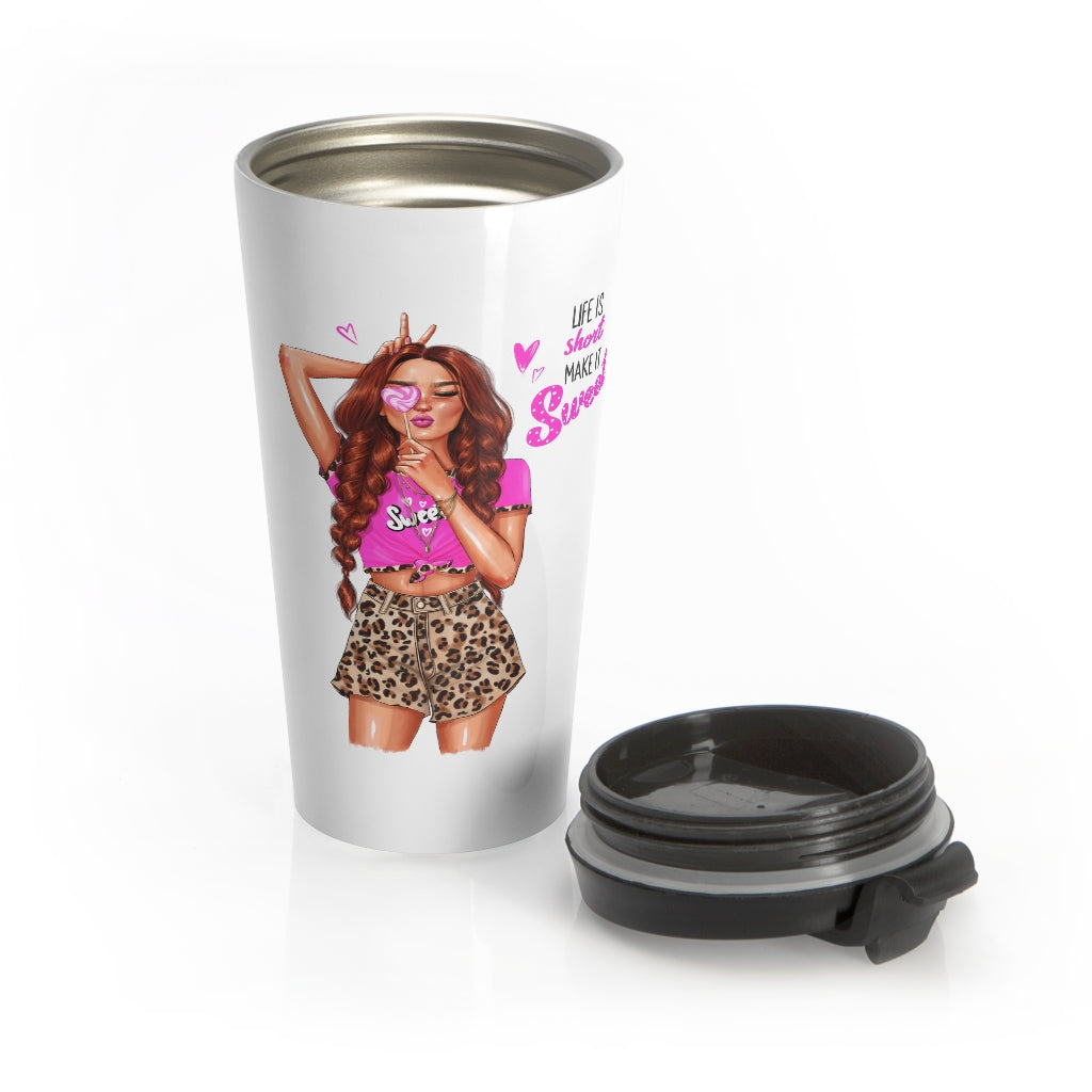Life is Short Make it Sweet Red Hair  Stainless Steel Travel Mug